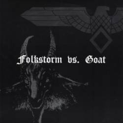 Folkstorm (SWE) : Folkstorm vs. Goat